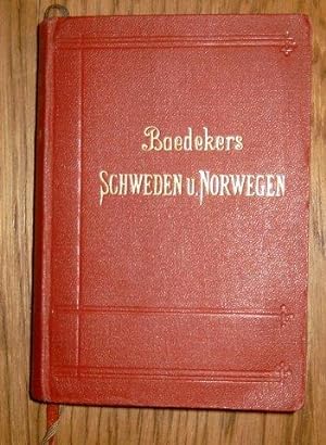 Schweden, Norwegen. Die Reiserouten durch Dänemark nebst Island und Spitzbergen. Handbuch für Rei...