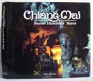 Chiang Mai - Seven Hundred Years