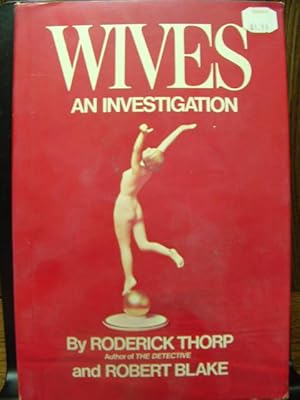 Seller image for WIVES - AN INVESTIGATION for sale by The Book Abyss