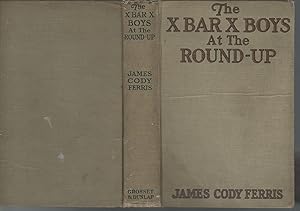 Seller image for The X Bar X Boys At The Roundup (#5 in series) for sale by Dorley House Books, Inc.