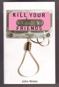 Imagen del vendedor de Kill Your Friends a la venta por Ray Dertz