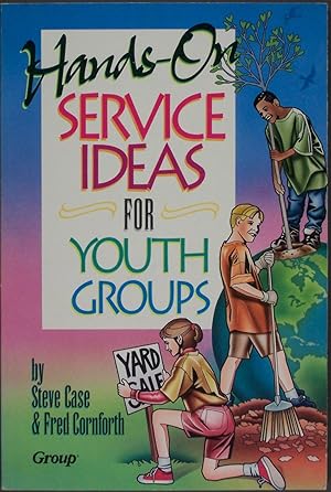 Seller image for Hands-On Service Ideas for Youth Groups for sale by Time & Time Again