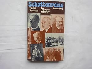 Bild des Verkufers fr Schattenreise. Von Landsleuten Und Anderen Menschen. zum Verkauf von Malota