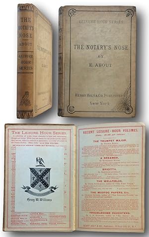 Image du vendeur pour THE NOTARY'S NOSE Translated from the French of Edmond About by Henry Holt. mis en vente par John  L. Capes (Books) Established 1969