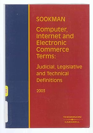 Seller image for Computer, Internet and Electronic Commerce Terms Judicial, Legislative and Technical Definitions for sale by Riverwash Books (IOBA)