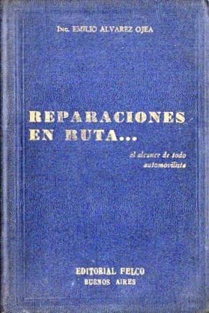 Seller image for Reparaciones en ruta. al alcance de todo Automovilista for sale by Federico Burki
