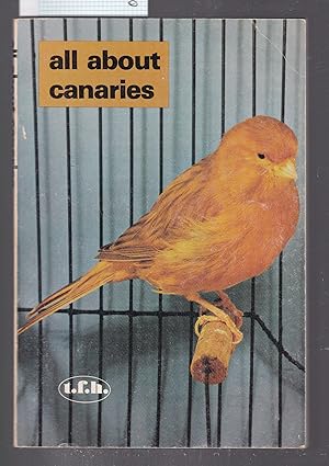 Seller image for All About Canaries for sale by Laura Books