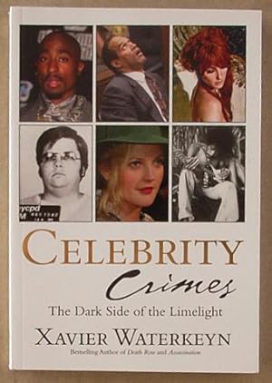 Immagine del venditore per Celebrity Crimes : The Dark Side of the Limelight. venduto da Lost and Found Books