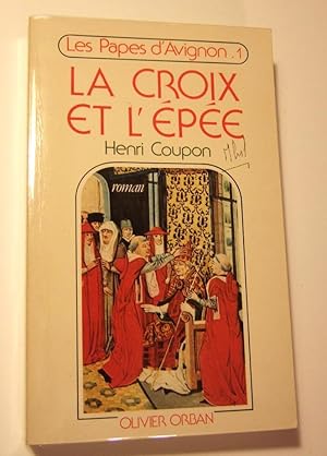 Seller image for La Croix et L'epee for sale by Domifasol