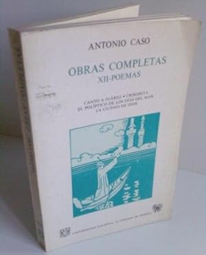 Seller image for Obras Completas XII-Poermas Canto a Jurez; Crisopeya; El Polptico De Los Das Del Mar; La Ciudad De Dos for sale by La Social. Galera y Libros