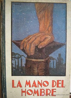 Seller image for LA MANO DEL HOMBRE. LECCIONES DE COSAS. for sale by Librera Maestro Gozalbo