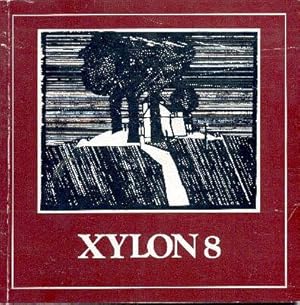 Seller image for XYLON 8. Triennale internationale de gravure sur bois. Internationale Triennale des Holzschnitts. International Triennial Exhibition of Wood Engraving. for sale by Galerie Joy Versandantiquariat  UG (haftungsbeschrnkt)