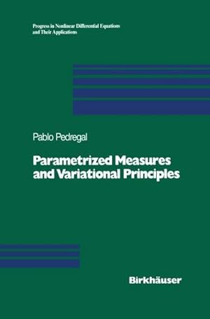 Bild des Verkufers fr Parametrized Measures and Variational Principles zum Verkauf von AHA-BUCH GmbH