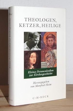 Bild des Verkufers fr Theologen, Ketzer, Heilige. Kleines Personenlexikon zur Kirchengeschichte. zum Verkauf von Antiquariat Stefan Wulf