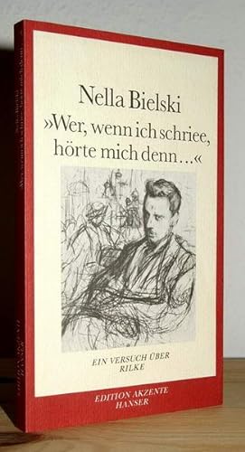 Bild des Verkufers fr Wer, wenn ich schriee, hrte mich denn?". Versuch ber Rilke. Aus dem Franzsischen von Ulrike Bokelmann. zum Verkauf von Antiquariat Stefan Wulf