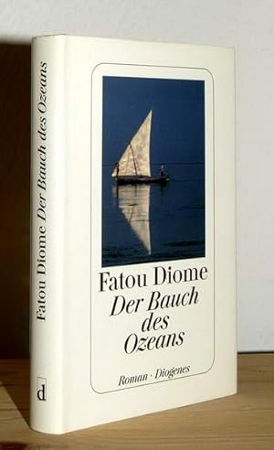 Der Bauch des Ozeans. Roman. Aus dem Französischen von Brigitte Grosse.