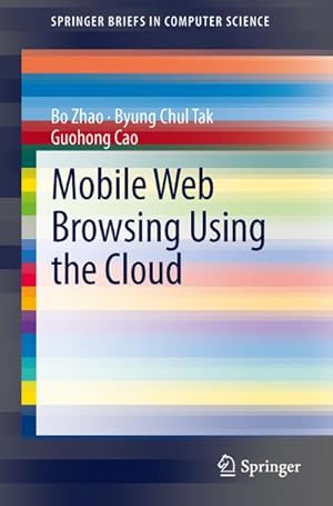 Bild des Verkufers fr Mobile Web Browsing Using the Cloud zum Verkauf von AHA-BUCH GmbH