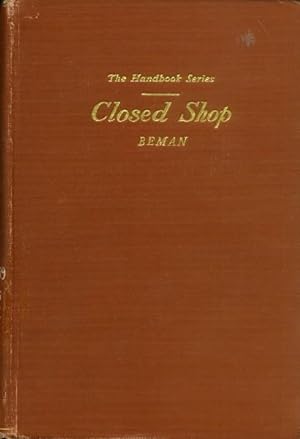 Bild des Verkufers fr Selected Articles on The Closed Shop (The Handbook Series) zum Verkauf von Paperback Recycler