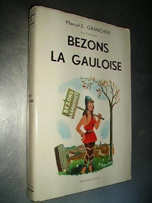 Seller image for BEZONS LA GAULOISE for sale by Bibliofolie