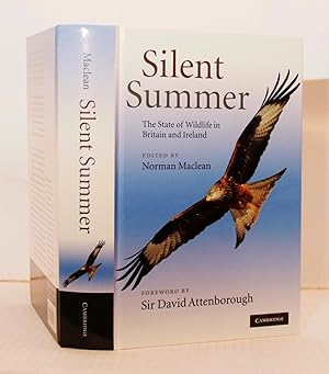 Seller image for Silent Summer. The State of Wildlife in Britain and Ireland. for sale by Kerr & Sons Booksellers ABA