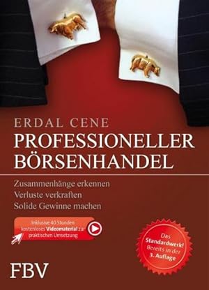 Immagine del venditore per Professioneller Brsenhandel : Zusammenhnge erkennen, Verluste verkraften, solide Gewinne machen venduto da AHA-BUCH GmbH