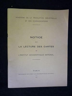 Notice sur la lecture des cartes de l'Institut National de Géographie