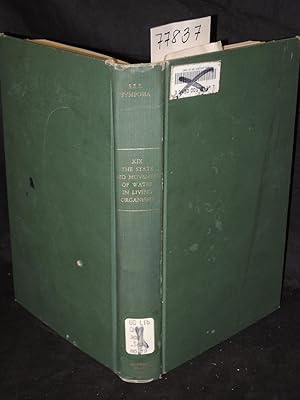 Bild des Verkufers fr THE STATE AND MOVEMENT OF WATER IN LIVING ORGANISMS zum Verkauf von Princeton Antiques Bookshop
