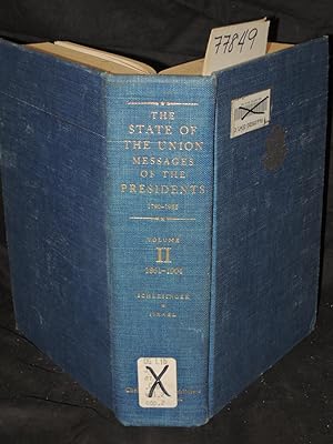 Seller image for THE STATE OF THE UNION MESSAGES OF THE PRESIDENTS 1790-1966 for sale by Princeton Antiques Bookshop