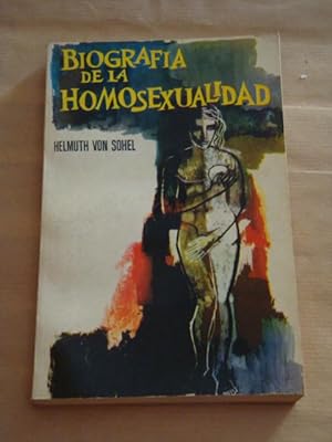 Seller image for Biografa de la homosexualidad for sale by Llibres Capra