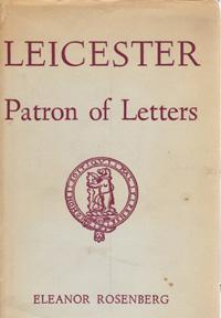 Image du vendeur pour Leicester, Patron of Letters mis en vente par Sutton Books