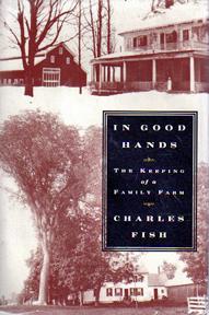 Seller image for In Good Hands: The Keeping of a Family Farm for sale by Sutton Books