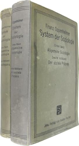 System der Soziologie. Erster Band [Bd.1] Allgemeine Soziologie. 2 Halbbände. Erster Halbband. Gr...