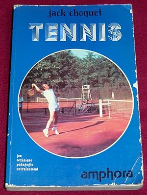 Seller image for TENNIS - Technique - jeu - entranement - pdagogie for sale by LE BOUQUINISTE