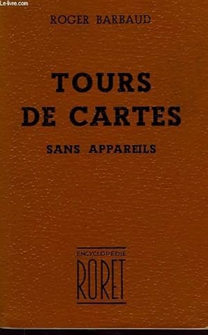 Immagine del venditore per TOURS DE CARTES SANS APPAREILS venduto da Le-Livre