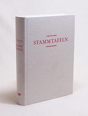 Seller image for Stammtafeln : mit Anh.: Calendarium medii aevi / von H. Grote for sale by Versandantiquariat Buchegger