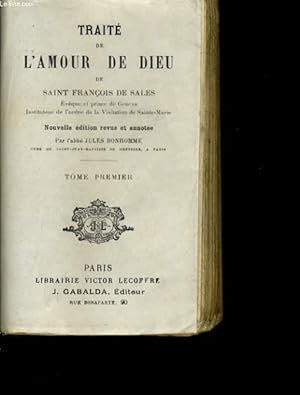 Image du vendeur pour TRAITE DE L'AMOUR DE DIEU . mis en vente par Le-Livre