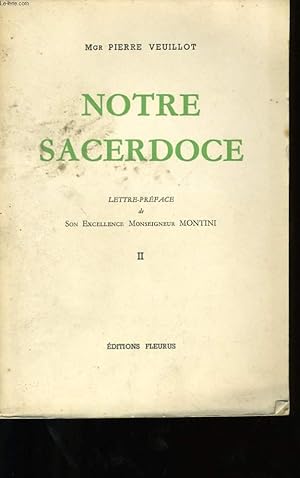 Imagen del vendedor de NOTRE SACERDOCE. TOME 2. a la venta por Le-Livre