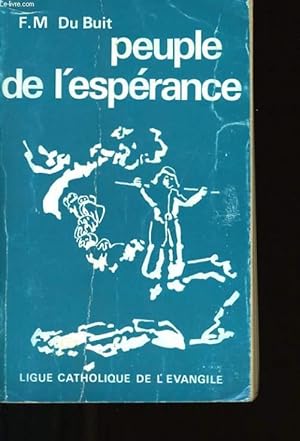 Seller image for PEUPLE DE L'ESPERANCE. for sale by Le-Livre