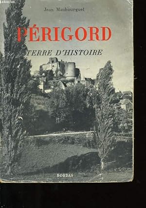 Seller image for PERIGORD TERRE D'HISTOIRE. for sale by Le-Livre
