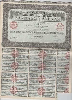 Seller image for 1 ACTION DE CENT FRANCS AU PORTEUR - SANTIAGO Y ANEXAS for sale by Le-Livre