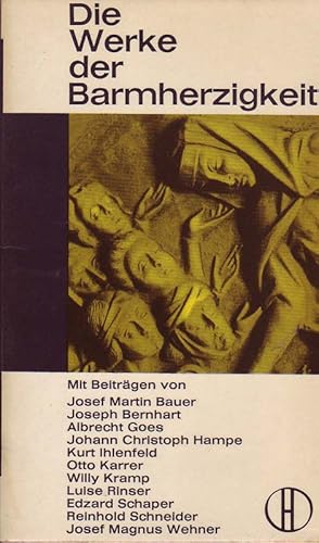 Immagine del venditore per Die Werke der Barmherzigkeit - herausgegeben von Wilhelm Sandfuchs venduto da Online-Buchversand  Die Eule