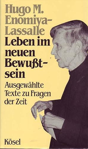 Seller image for Leben im neuen Bewutsein. Ausgewhlte Texte zu Fragen der Zeit. for sale by Online-Buchversand  Die Eule