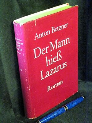 Bild des Verkufers fr Der Mann hie Lazarus. Roman. - zum Verkauf von Erlbachbuch Antiquariat