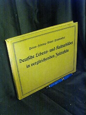 Bild des Verkufers fr Deutsche Lebens- und Kulturbilder in vergleichenden Zeittafeln - zum Verkauf von Erlbachbuch Antiquariat