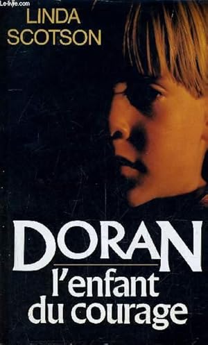 Seller image for DORAN L'ENFANT DU COURAGE. for sale by Le-Livre