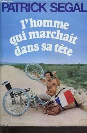 Seller image for L'HOMME QUI MARCHAIT DANS SA TETE. for sale by Le-Livre