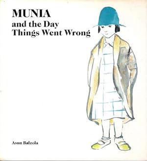 Imagen del vendedor de Munia And The Day Things Went Wrong a la venta por Shamrock Books