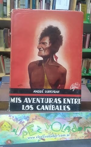 Mis Aventuras Entre Los Caníbales