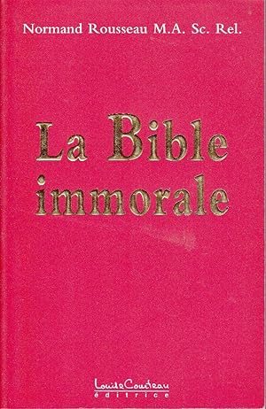 Seller image for La Bible immorale. for sale by Librairie  la bonne occasion