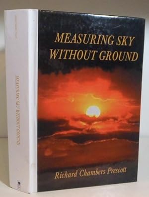 Measuring Sky Without Ground : Essays On The Goddess Kali, Sri Ramakrishna And Human Potential Wi...